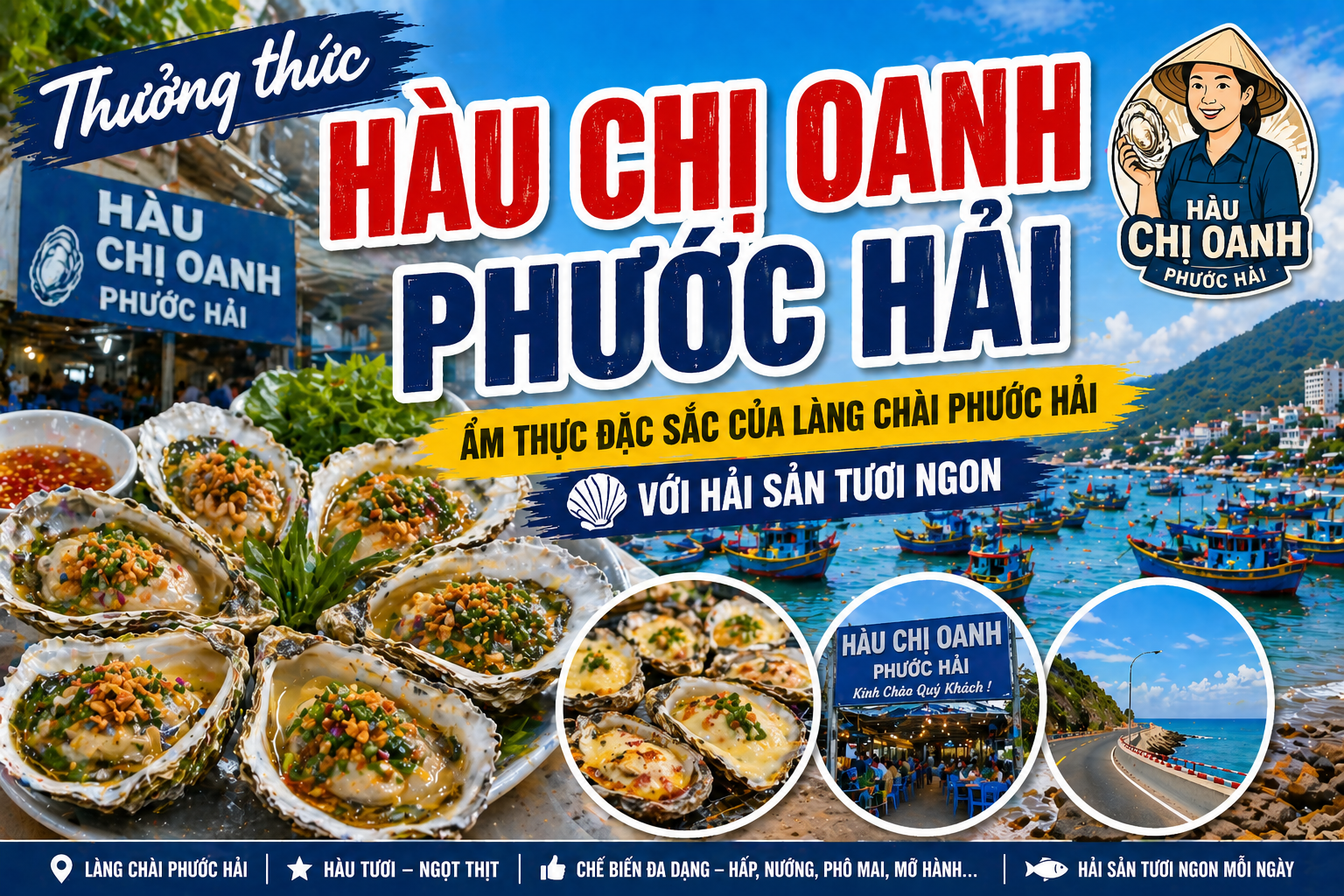 Thưởng thức hàu chị oanh phước hải – ẩm thực đặc sắc của làng chài Phước Hải với hải sản tươi ngon.